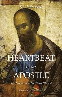 bokomslag Heartbeat Of An Apostle