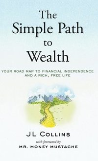bokomslag The Simple Path to Wealth