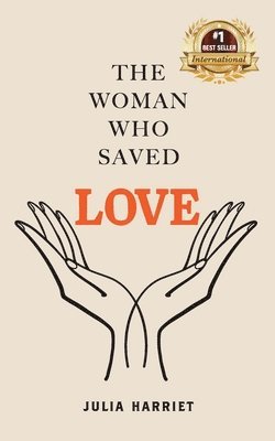 bokomslag Woman Who Saved Love