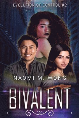 Naomi M Wong, Naomi M. Wong, M. Wong, Naomi - Bivalent, Häftad