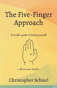 bokomslag The Five-Finger Approach