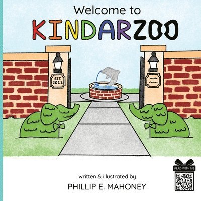 Phillip Mahoney, Rachel Hubbard - Welcome to KINDARZOO, Häftad