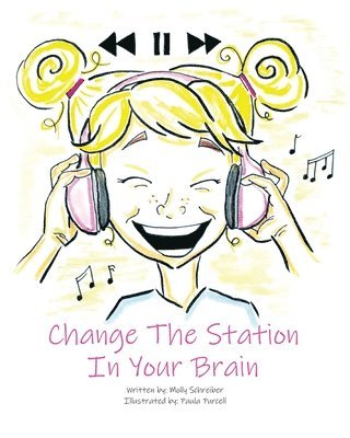 Change the Station in Your Brain 1