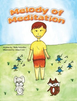 Molly Schreiber - Melody of Meditation, Inbunden
