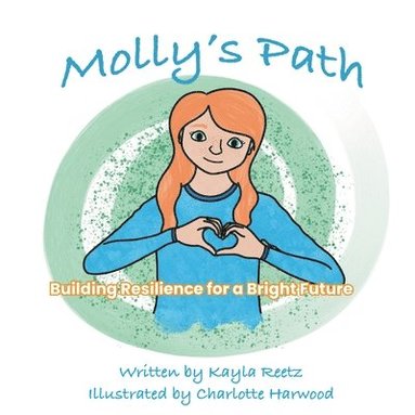 Molly Schreiber, Kayla Reetz - Molly's Path, Häftad