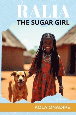 Kola Onadipe - Sugar Girl, Häftad