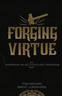 bokomslag Forging Virtue