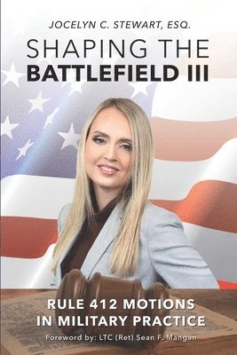 Jocelyn C Stewart - Shaping The Battlefield III, Häftad