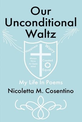 bokomslag Our Unconditional Waltz