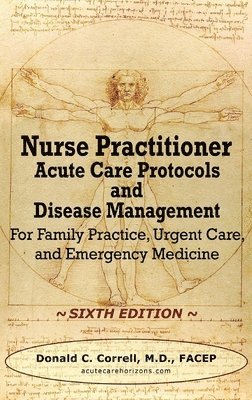 bokomslag Nurse Practitioner Acute Care Protocols and Disease Management - SIXTH EDITION