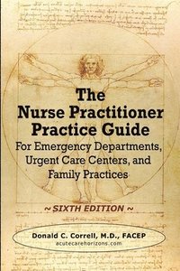 bokomslag The Nurse Practitioner Practice Guide - SIXTH EDITION