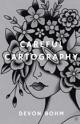 Devon Bohm - Careful Cartography, Häftad. Tillgänglighet: Lägg i varukorg
