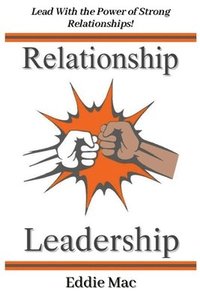 bokomslag Relationship Leadership