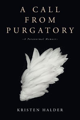 Kristen Halder, Lia Ottaviano - Call From Purgatory, Häftad