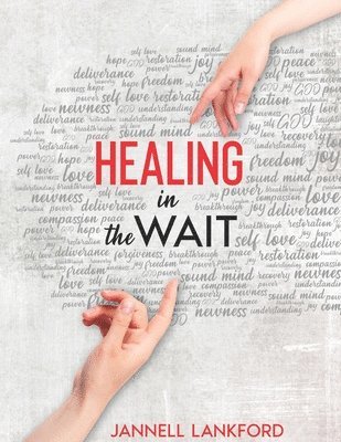 HEALING in the WAIT 1