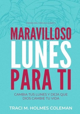 bokomslag Marvilloso Lunes Para Ti