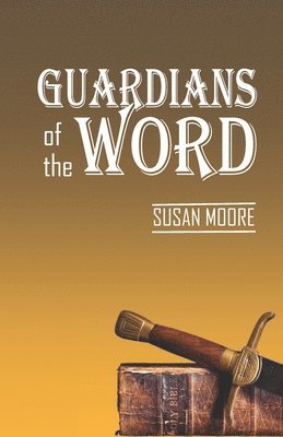 Guardians of the Word 1