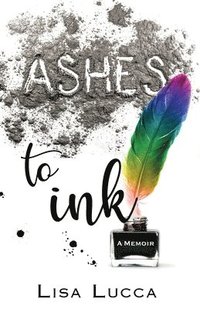 bokomslag Ashes to Ink