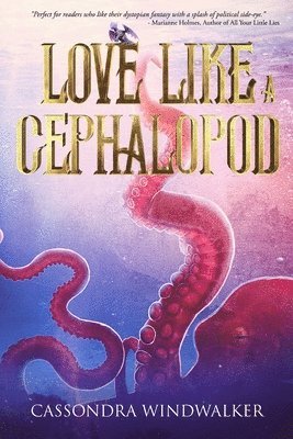 Love Like A Cephalopod 1