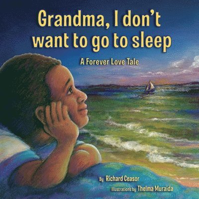 Grandma, I don't want to go to sleep 1