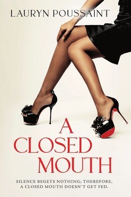 A Closed Mouth 1