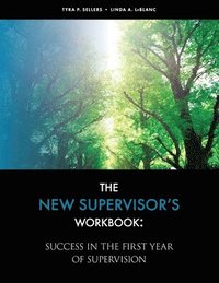 bokomslag The New Supervisor's Workbook
