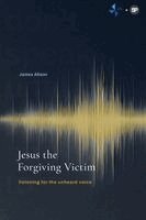 James Alison - Jesus the Forgiving Victim, Häftad. Tillgänglighet: Lägg i varukorg