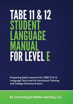 bokomslag TABE 11 and 12 Student Language Manual for Level E