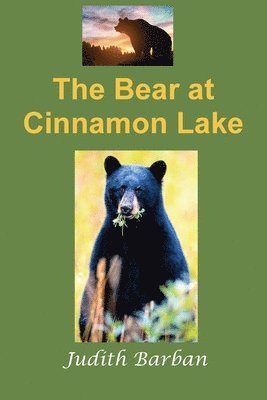 The Bear at Cinnamon Lake 1