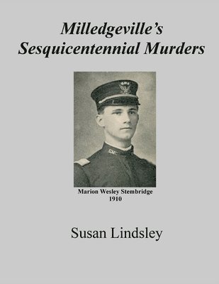 Milledgeville's Sesquicentennial Murders 1