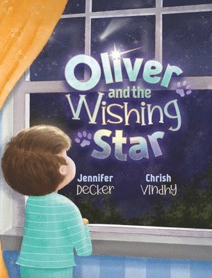 Jennifer Decker - Oliver and the Wishing Star, Inbunden