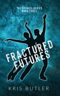 bokomslag Fractured Futures