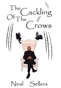 bokomslag The Cackling of the Crows