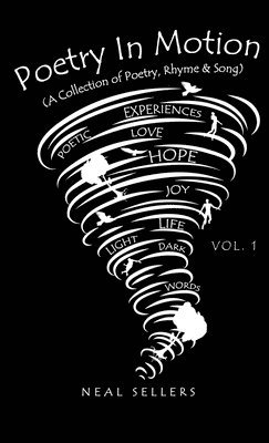 Poetry In Motion (A Collection of Poetry, Rhyme & Song) Vol.1 1