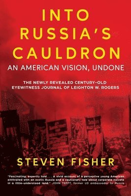 Into Russia's Cauldron 1