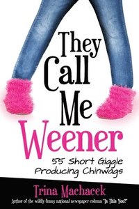 bokomslag They Call Me Weener