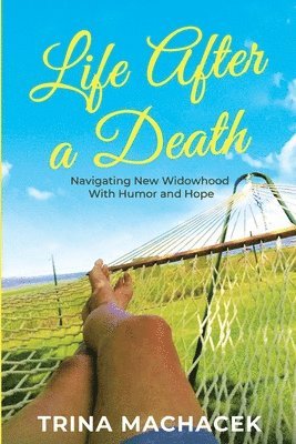 bokomslag Life After A Death