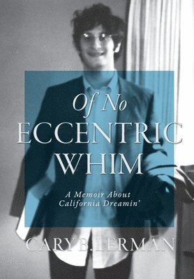 bokomslag Of No Eccentric Whim