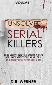 bokomslag Unsolved Serial Killers