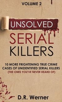 bokomslag Unsolved Serial Killers