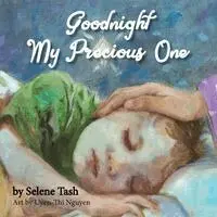 Selene J Tash - Goodnight My Precious One, Häftad. Tillgänglighet: Lägg i varukorg
