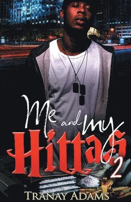 Tranay Adams, TRANAY ADAMS - Me and My Hittas 2, Häftad