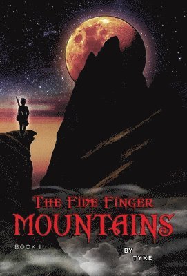 The Five Finger Mountains 1