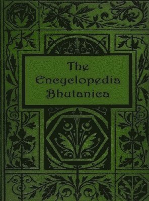 The Encyclopedia Bhutanica 1