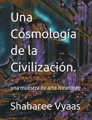 Una Cosmologa de la Civilizacin. 1