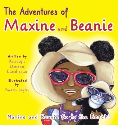 The Adventures of Maxine and Beanie Maxine and Beanie Go to the Beach 1