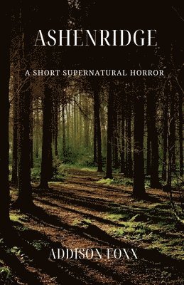 Addison Foxx - Ashenridge, Häftad