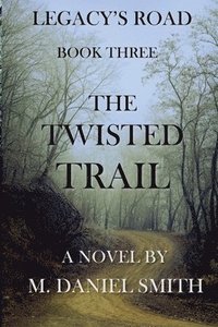 bokomslag The Twisted Trail