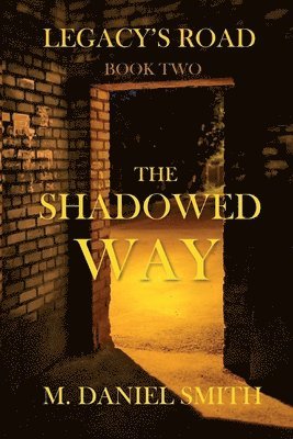 bokomslag Shadowed Way