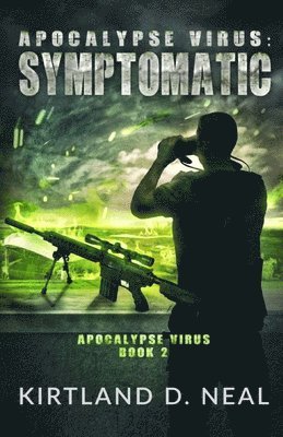 Apocalypse Virus Symptomatic 1